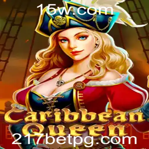 CaribbeanQueen: Mergulhe na Aventura de Cassino com a 217bet